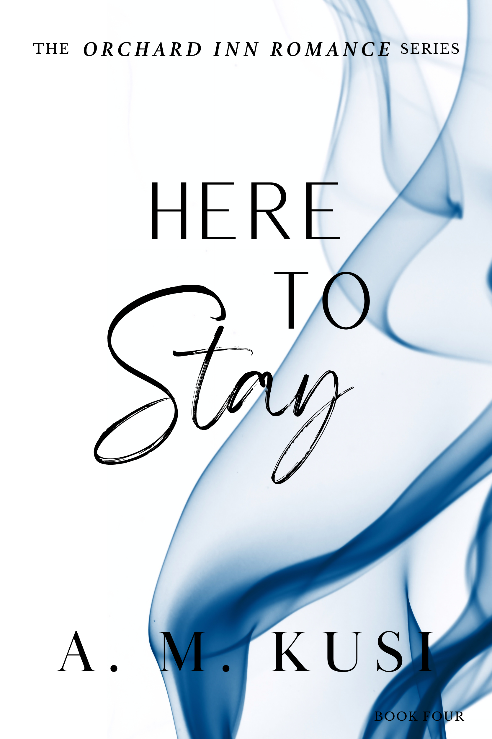 Here to Stay (Orchard Inn Romance #4)