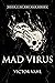 Mad Virus