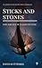 Sticks and Stones: An Oxfor...