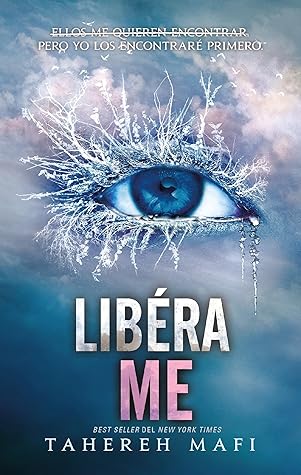 Libérame (Shatter Me, #2)