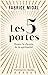 Les 5 portes - Trouve le chemin de ta spiritualité (French Edition)