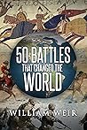 50 Battles That C...