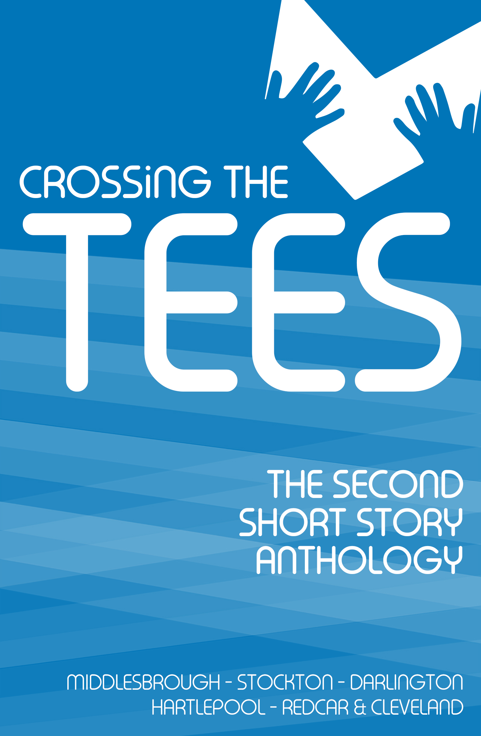 Crossing The Tees The Second Short Story Anthology