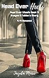 Head Over Heels (Head Over Wheels #4)