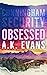 Obsessed (Cunningham Security, #1)