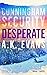 Desperate (Cunningham Security, #3)