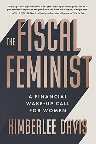 The Fiscal Feminist: A Financial Wake-up Call for Women