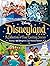 Disney: Disneyland Park A C...