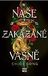 Naše zakázané vášně by Chloe Gong