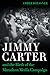 Jimmy Carter and the Birth of the Marathon Media Campaign