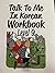 Talk To Me In Korean Workbook Level 9
