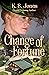 Change of Fortune