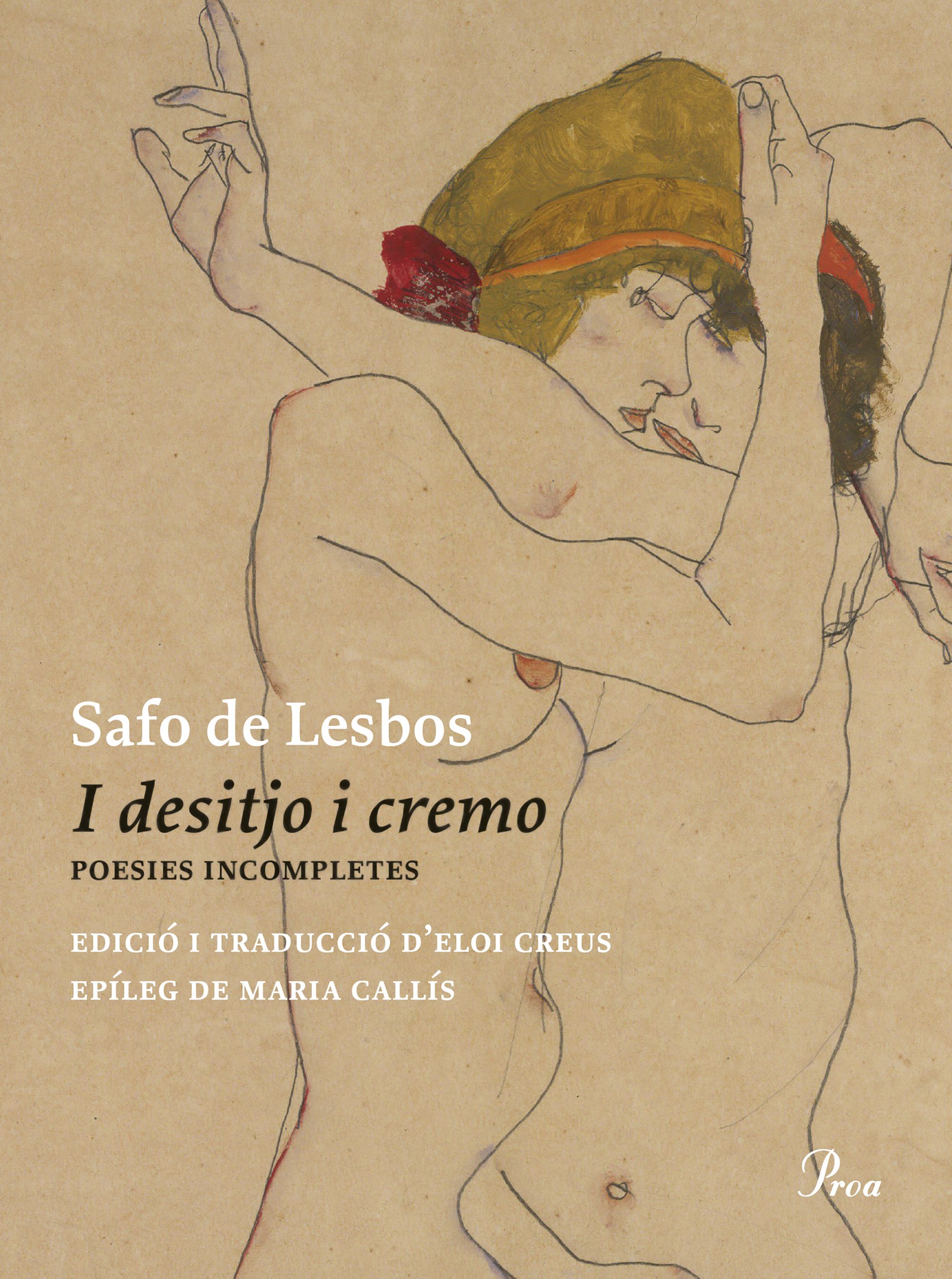 I desitjo i cremo. Poesies incompletes
