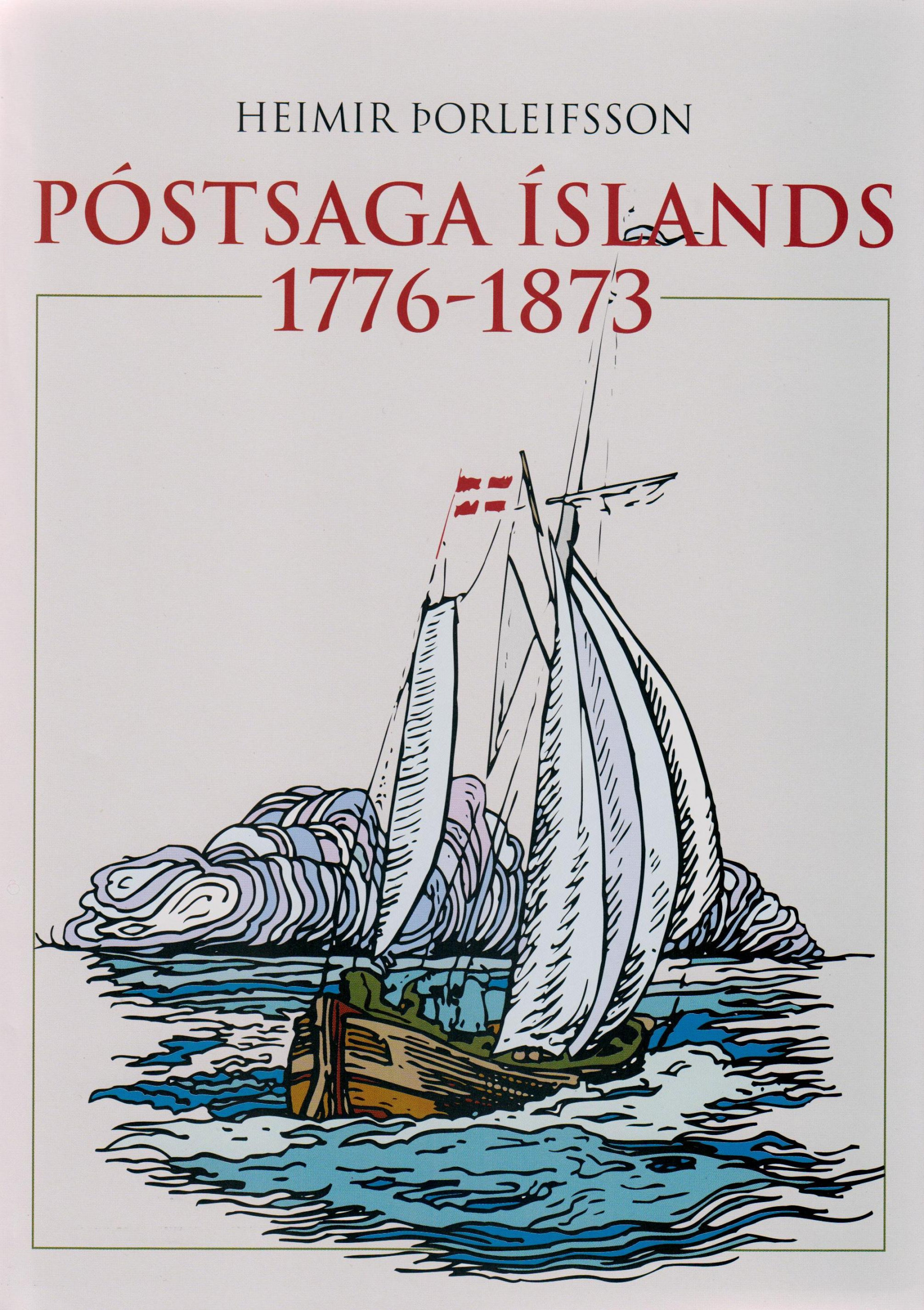 Póstsaga Íslands 1776–1873 (Hardcover)