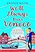 We'll Always Have Venice