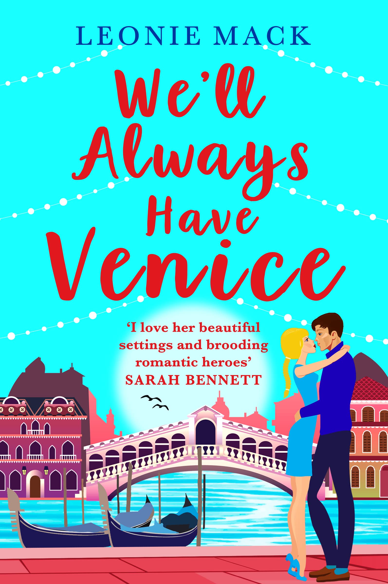 We'll Always Have Venice (Kindle Edition)