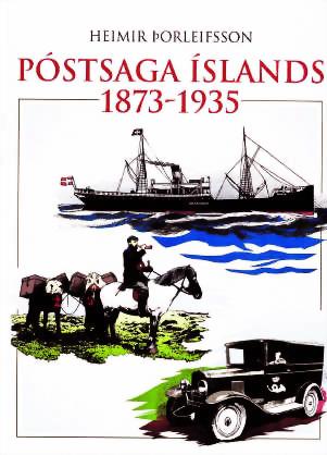 Póstsaga Íslands 1873–1935 (Hardcover)