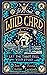 Wild Card: Let the Tarot Tell Your Story