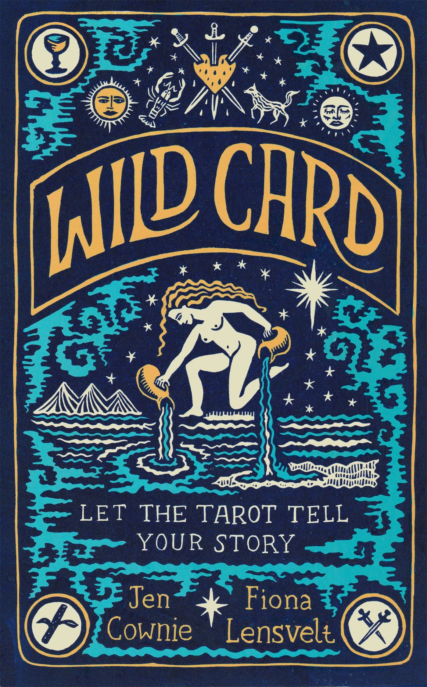 Wild Card: Let the Tarot Tell Your Story (Kindle Edition)