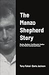 The Manzo Shepherd Story: Murder, Mayhem, And Mountain Justice In The Harlan County Courthouse