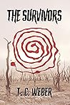 The Survivors by T.C. Weber
