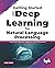 Getting started with Deep Learning for Natural Language Processing: Learn how to build NLP applications with Deep Learning (English Edition)