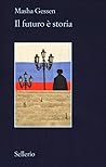 Il futuro è storia