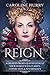 Reign: 16 secrets from 6 Qu...