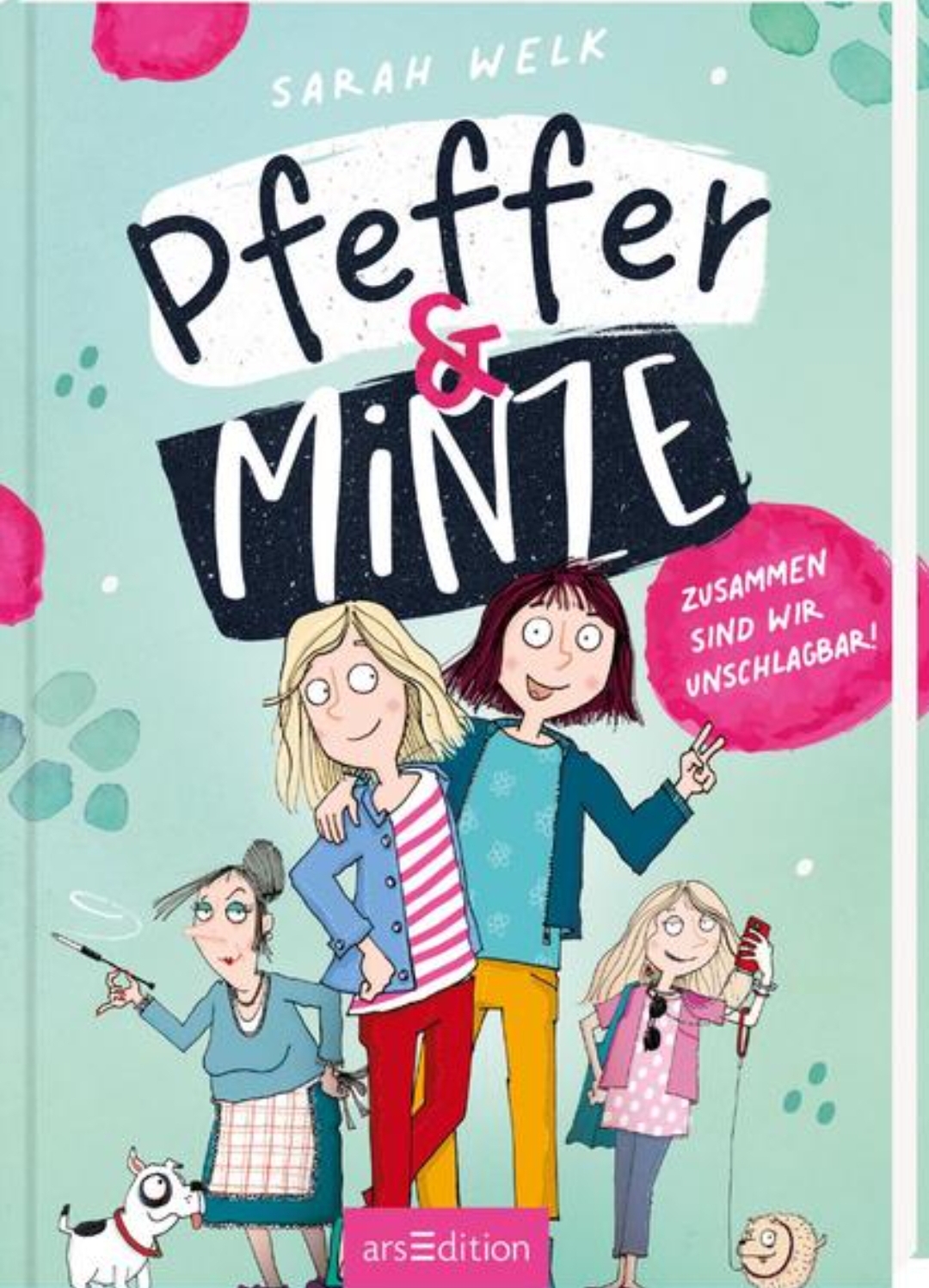 Pfeffer und Minze: Zusammen sind wir unschlagbar (Hardcover)