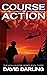 Course of Action by David Darling