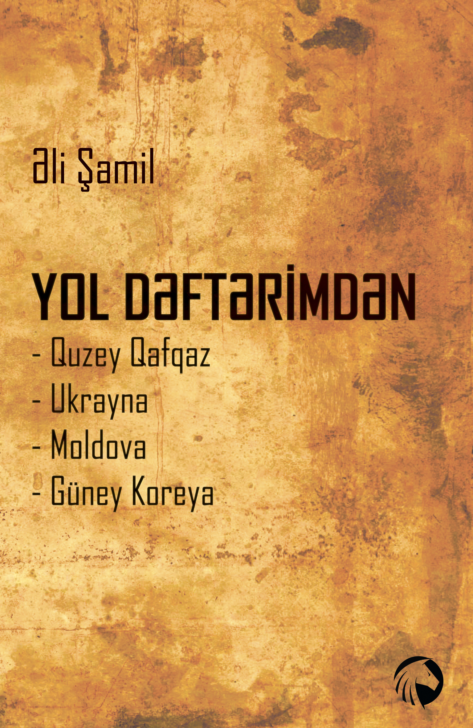 Yol dəftərimdən: Quzey Qafqaz, Ukrayna, Moldova və Güney Koreya