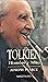 Tolkien: Hombre y mito