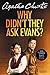 Why Didn't They Ask Evans?