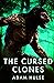 The Cursed Clones