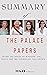 Summary of the palace papers: Inside the House of Windsor--the Truth and the Turmoil by Tina Brown