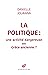 La Politique : une activité...
