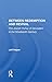 Between Redemption And Revival: The Jewish Yishuv Of Jerusalem In The Nineteenth Century