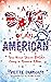 A Brit of an American: You ...