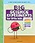 Big Science Experiments for Little Kids: A First Science Book for Ages 3 to 5
