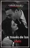 A través de los años (Spanish Edition)