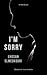 I'm Sorry