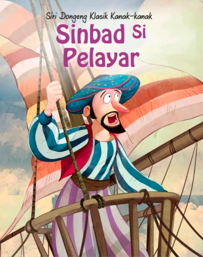 Siri Dongeng Klasik Kanak-Kanak: Sinbad Si Pelayar