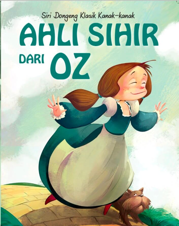 Siri Dongeng Klasik Kanak-Kanak: Ahli Sihir Dari Oz