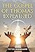 The Gospel of Thomas explai...