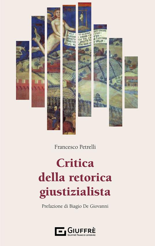 Critica della retorica giustizialista (Paperback)