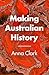 Making Australian History