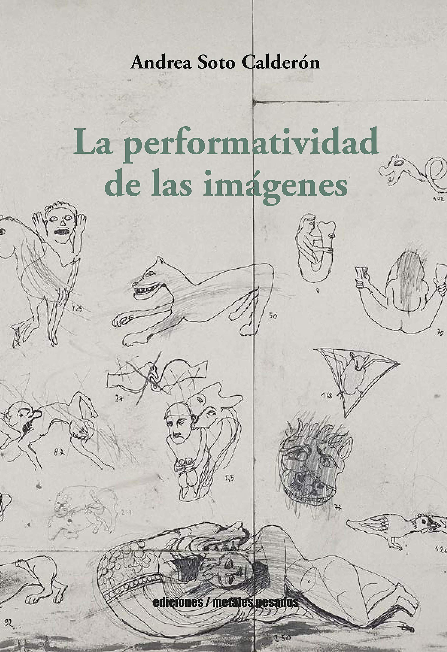 La performatividad de las imágenes (Spanish Edition)