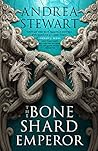 The Bone Shard Emperor by Andrea Stewart