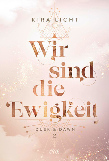 Wir sind die Ewigkeit (Dusk & Dawn, #2)