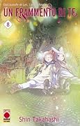 Un frammento di te vol. 8